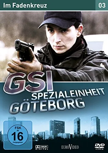 GSI - Spezialeinheit Göteborg 3: Im Fadenkreuz