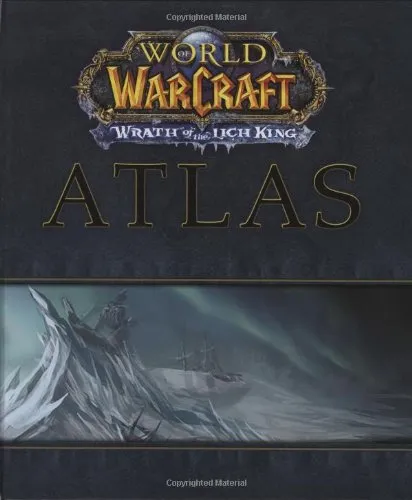 World of Warcraft : Wrath of the Lich King Atlas