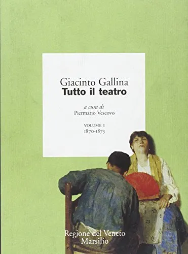 Tutto il teatro. 1870-1873 (Vol. 1)