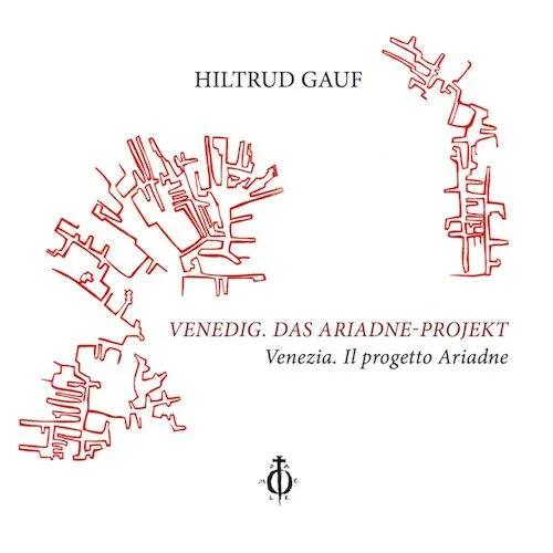 Venedig. Das Ariadne-Projekt-Venezia. Il progetto Ariadne. Ediz. bilingue