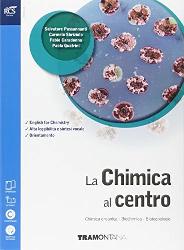 La chimica al centro. Con extrakit-Openbook. Per le Scuole superiori. Con e-book. Con espansione online: 2