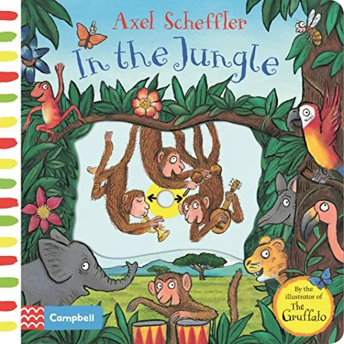 Scheffler, A: Axel Scheffler In the Jungle: A Push, Pull, Slide Book