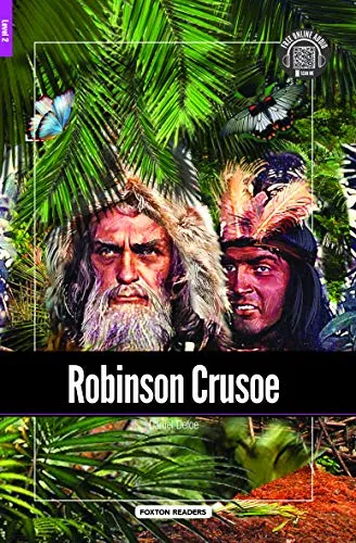 Robinson Crusoe - Foxton Reader Level-2 (600 Headwords A2/B1) with free online AUDIO