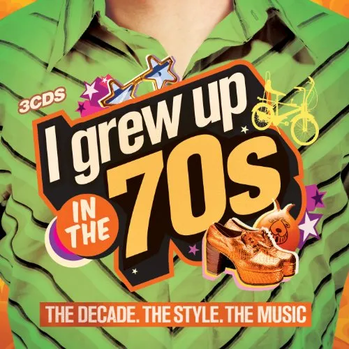 I Grew Up in the 70's (3 CD)