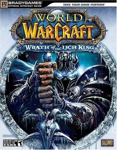 World of Warcraft: Wrath of the Lich King Official Strategy Guide