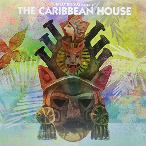 Billy Bogus Presents The Caribbean House