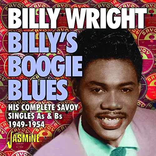 Billy's Boogie Blues: His Complete Savoy Singles