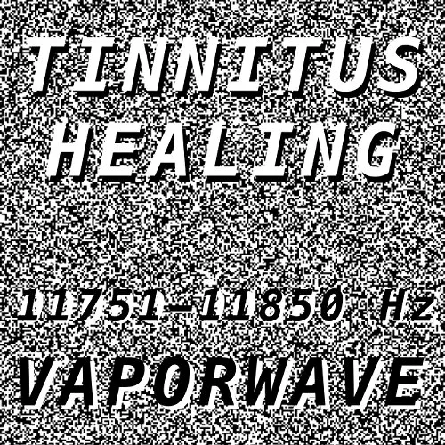 Tinnitus Healing for Damage at 11834 Hertz