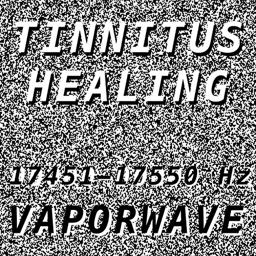 Tinnitus Healing for Damage at 17528 Hertz