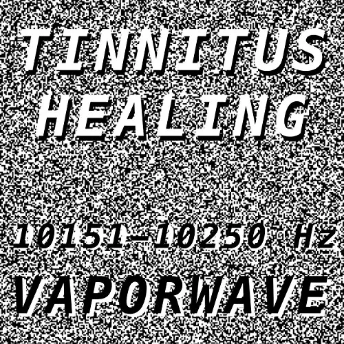 Tinnitus Healing for Damage at 10181 Hertz
