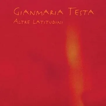 Altre latitudini (new edition) (digipack