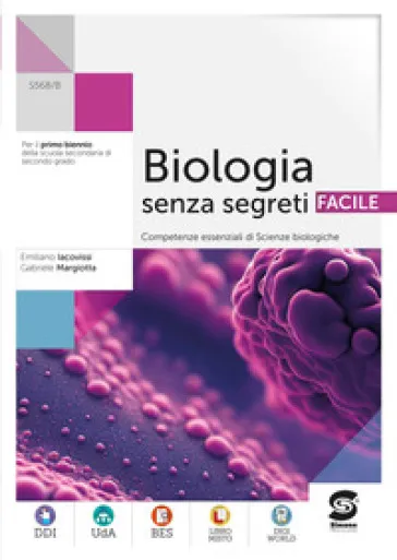 Biologia senza segreti facile. Competenze essenziali di biologia. Per le Scuole superiori. Con e-book. Con espansione online