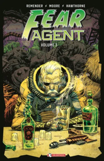 Fear agent. 3.