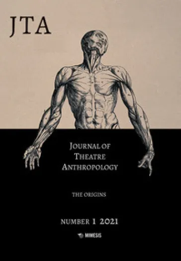 Journal of theatre anthropology (2021). 1: The origins