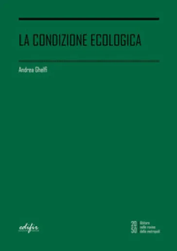 La condizione ecologica