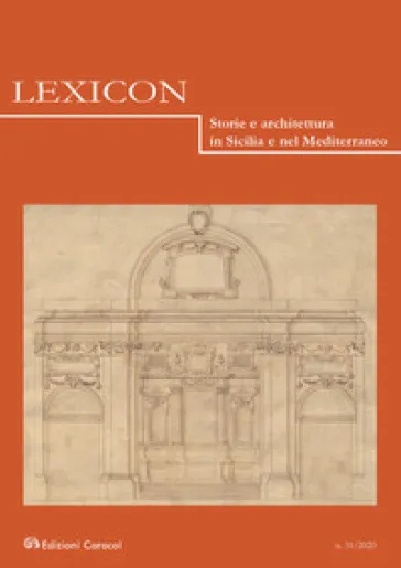 Lexicon. Storie e architettura in Sicilia e nel Mediterraneo (2020). Vol. 31