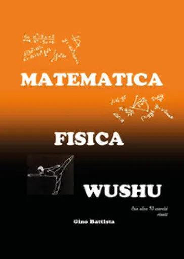 Matematica fisica wushu