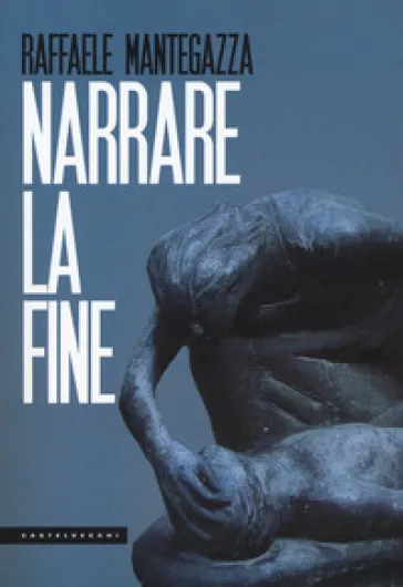 Narrare la fine