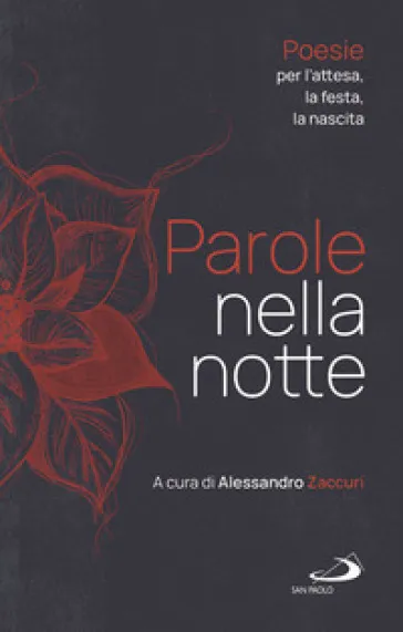 Parole nella notte. Poesie per l'attesa, la festa, la nascita