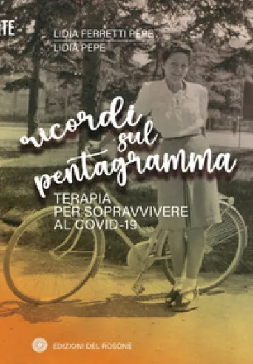 Ricordi sul pentagramma. Terapia per sopravvivere al Covid-19