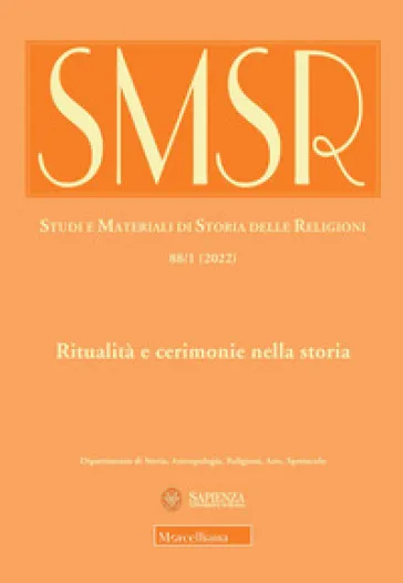 SMSR. Studi e materiali di storia delle religioni (2022). 88: Ritualità e cerimonie nella storia