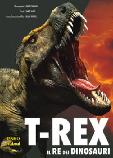 T-Rex. Il re dei dinosauri