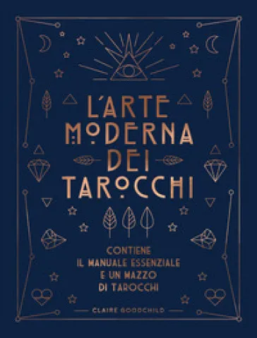 L'arte moderna dei tarocchi. Con Carte