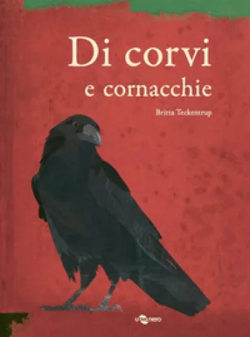 Di corvi e cornacchie. Ediz. a colori