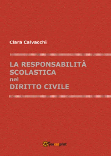 La responsabilità scolastica nel diritto civile