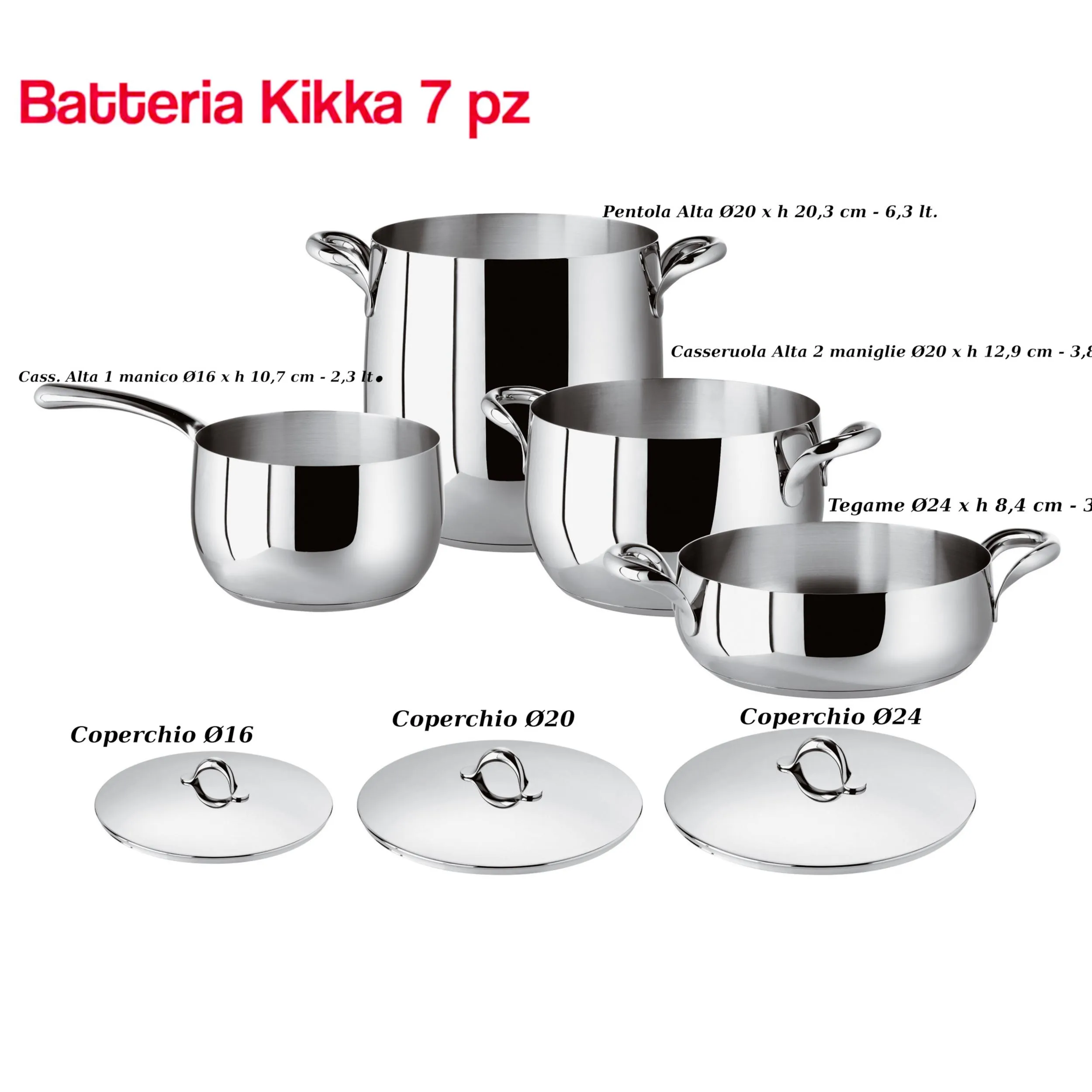 Batteria di pentole Kikka 7 pezzi - peso 7 kg Sambonet in acciaio inox 18/10 triplo fondo inox lucido a specchio